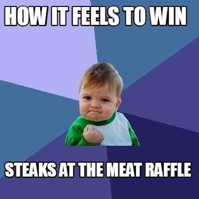 meat raffle memes.